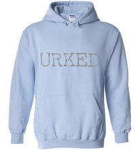 Load image into Gallery viewer, "Urked" Pullover Hoodie (5 colors)