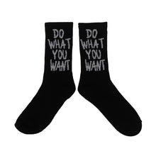 Load image into Gallery viewer, "Do What You Want" Print Socks