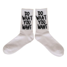 Load image into Gallery viewer, "Do What You Want" Print Socks
